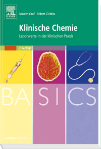 Basics Orthopädie und Traumatologie Basics Klinische Chemie