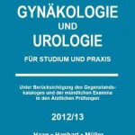 Gynäkologie und Urologie für Studium und Praxis