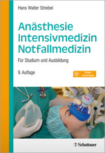 Anästhesie - Intensivmedizin - Notfallmedizin, 9. Auflage