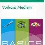 Wir haben das BASICS Vorkurs Medizin von Paul Yannick Windisch rezensiert.
