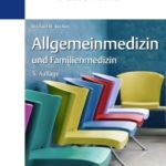 Duale Reihe Allgemeinmedizin und Familienmedizin, 5. Auflage