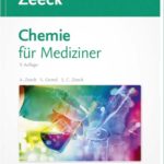Chemie für Mediziner von Axel Zeeck