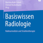 Basiswissen Radiologie aus dem Springer Verlag