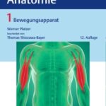 Taschenatlas Anatomie, Band 1: Bewegungsapparat
