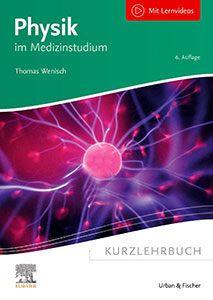 Auch das Kurzlehrbuch "Physik im Medizinstudium" wurde im März 2023 neu aufgelegt.